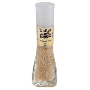 Esmalte Dailus Babado E Gliteria Eu Que Lute 8ml